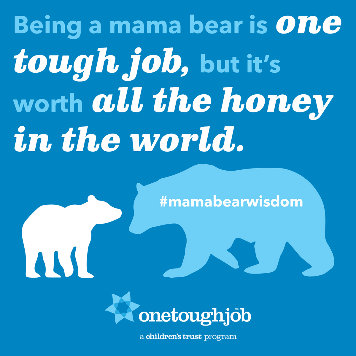 happy mother's day to the mama bears - one tough job