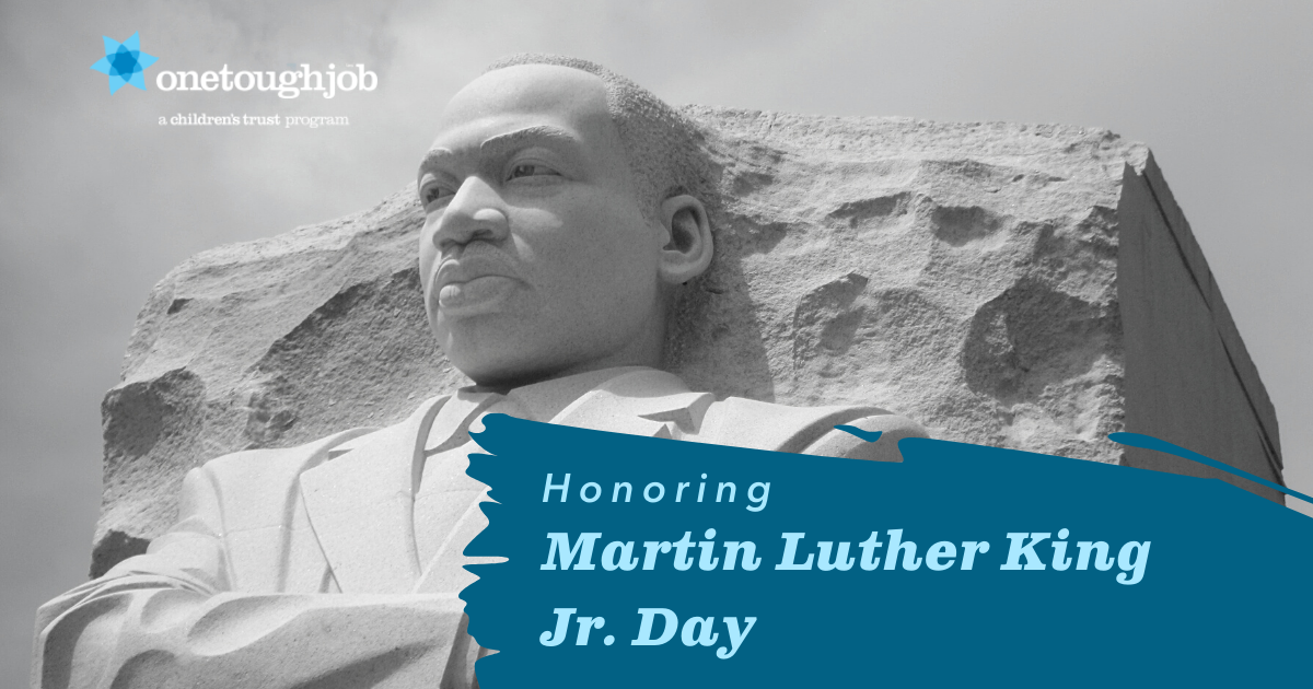 Martin Luther King Jr Day - one tough job