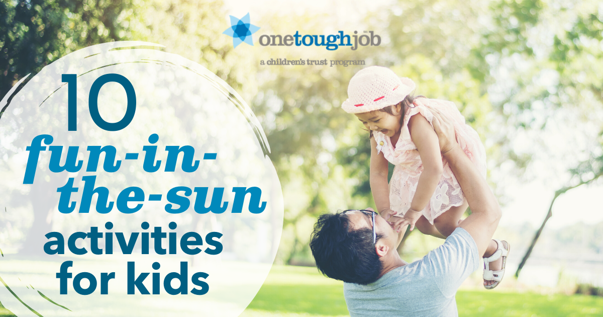 10 FunintheSun Activities for Kids one tough job